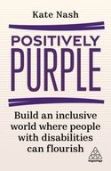 Positively Purple: Build an Inclusive World Where