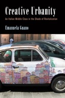 Creative Urbanity: An Italian Middle Class in the