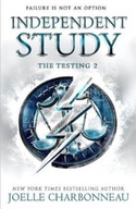 The Testing 2: Independent Study JOELLE CHARBONNEAU