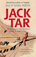 Jack Tar: Life in Nelson s Navy Adkins Lesley