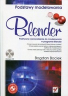 BLENDER. PODSTAWY MODELOWANIA, BOGDAN BOCIEK