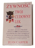 Jean Carper - Żywność twój cudowny lek (tw)