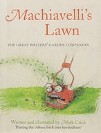 Machiavelli s Lawn: The Great Writers Garden