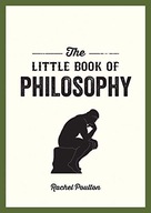 The Little Book of Philosophy: An Introduction to