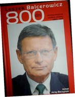 Leszek Balcerowicz 800 dni. - Baczyński