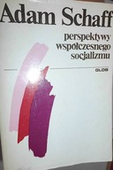 Perspektywy współczesnego socjalismu - Adam Schaff