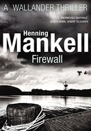 Firewall: Kurt Wallander Mankell Henning