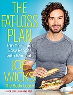 The Fat-Loss Plan: 100 Quick and Easy Recipes