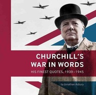 Churchill s War in Words: His Finest Quotes,