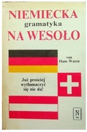 Niemiecka gramatyka na wesoło Hans Waren