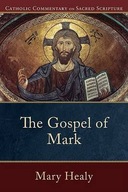 The Gospel of Mark Healy Mary ,Williamson Peter