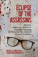 Eclipse of the Assassins: The CIA, Imperial