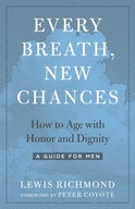 Every Breath, New Chances: How to Age with Honor