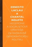 Hegemonie a socialistická ... Ernesto Laclau;Ch...