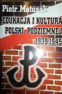 Edukacja i kultura Polski podziemnej 1939-1945