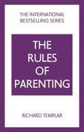 The Rules of Parenting: A Personal Code for