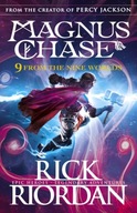9 From the Nine Worlds: Magnus Chase and the Gods of Asgard RICK RIORDAN