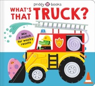 What s That Truck? Priddy Books