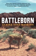 Battleborn Watkins Claire Vaye