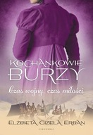 Kochankowie Burzy Tom 5 Czas wojny, czas miłości - Erban Elżbieta Gizela