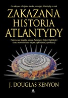ZAKAZANA HISTORIA ATLANTYDY - J. DOUGLAS KENYON