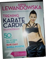 Trening karate cardio - Anna Lewandowska