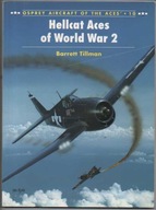 Hellcat Aces of World War 2 - Osprey Aircraft of the Aces * 10