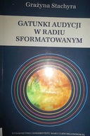 Gatunki audycji w radiu sformatowanym - Stachyra