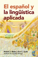 El espanol y la linguistica aplicada Blake Robert