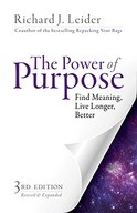 The Power of Purpose: Find Meaning, Live Longer,