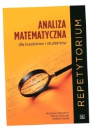 ANALIZA MATEMATYCZNA DLA LICEALISTÓW I STUDENTÓW KRZYSZTOF..