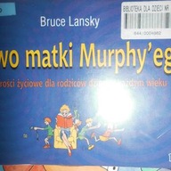 Prawo matki Murphy'ego - Bruce Lansky
