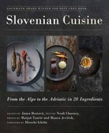 Slovenian Cuisine: From the Alps to the Adriatic