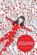 Kusama: The Graphic Novel Macellari Elisa