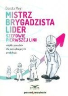 Mistrz Brygadzista Lider Szefowie pierwszej linii Dorota Mejri