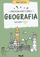 GEOGRAFIA. GRAFICZNE KARTY PRACY DLA KLASY 6