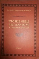 Włoskie meble renesansowe w zbiorach Wawelskich