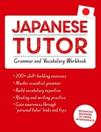 Japanese Tutor: Grammar and Vocabulary Workbook