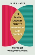 The Family Lawyer s Guide to Separation and