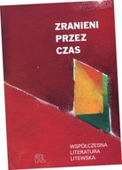 Zranieni przez czas