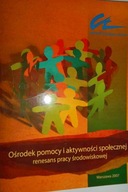 Ośrodek pomocy i aktywności -