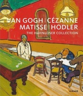 Van Gogh, Cezanne, Matisse, Hodler: The Hahnloser