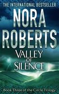 Valley Of Silence: Number 3 in series Roberts