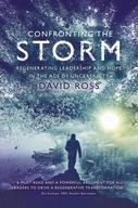 Confronting the Storm: Regenerating Leadership