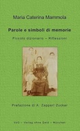 Parole e simboli di memorie: Piccolo dizionario -