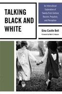 Talking Black and White: An Intercultural