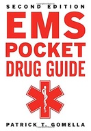 EMS Pocket Drug Guide 2/E Gomella Patrick