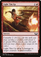 MtG: Light 'Em Up (SNC)