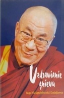 Uzdrawianie gniewu Jego świętobliwość Dalajlama