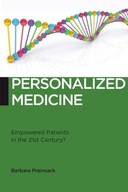 Personalized Medicine: Empowered Patients in the